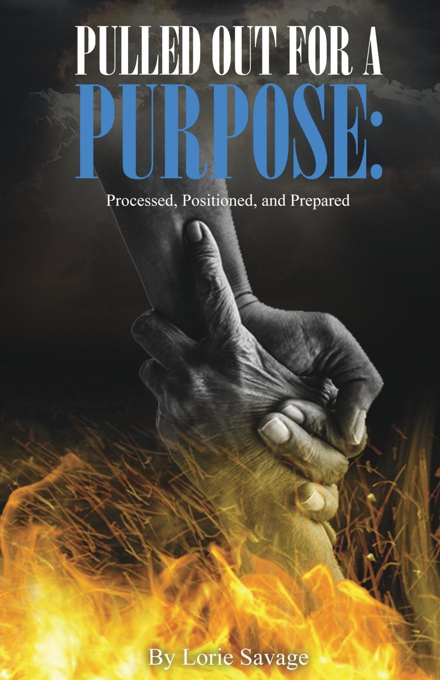 Knjiga Pulled Out For A Purpose Lori Savage