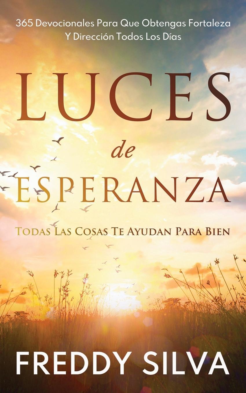Boek Luces de Esperanza Freddy Silva