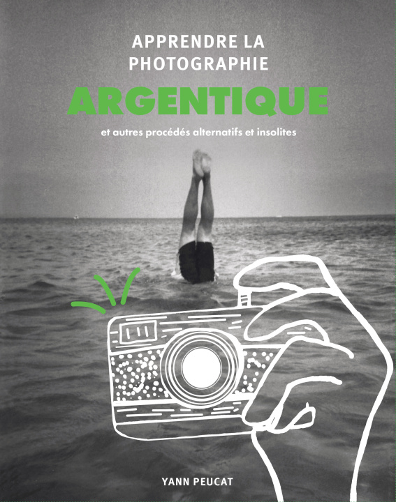 Knjiga La photographie argentique (tp) Peucat