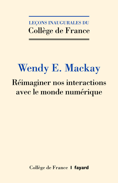 Βιβλίο REIMAGINER NOS INTERACTIONS AVEC LE MONDE NUMERIQUE MACKAY WENDY E.