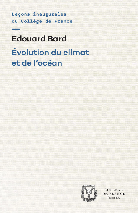 Knjiga EVOLUTION DU CLIMAT ET DE L'OCEAN BARD EDOUARD