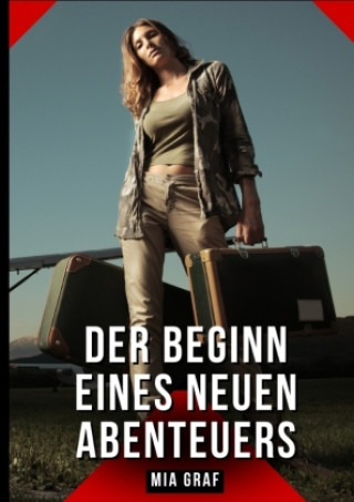 Книга Der Beginn eines neuen Abenteuers Mia Graf
