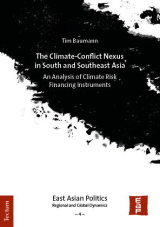 Kniha The Climate-Conflict Nexus in South and Southeast Asia Tim Baumann