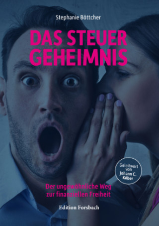 Knjiga Das Steuergeheimnis Stephanie Böttcher