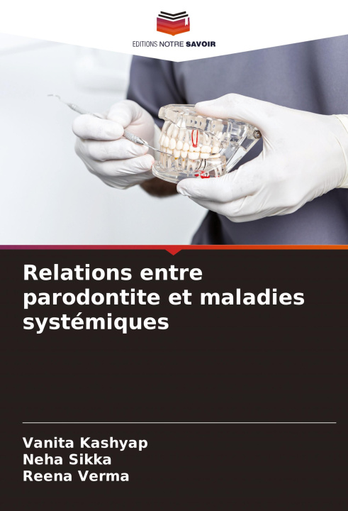 Livro Relations entre parodontite et maladies systémiques Vanita Kashyap