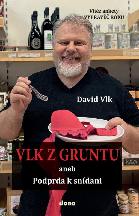 Βιβλίο Vlk z gruntu aneb Podprda k snídani David Vlk