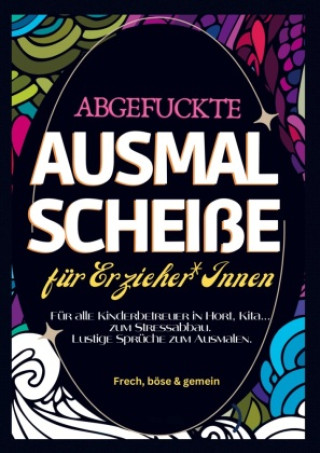 Книга Fluch Malbuch Erzieher A4 Nora Milles