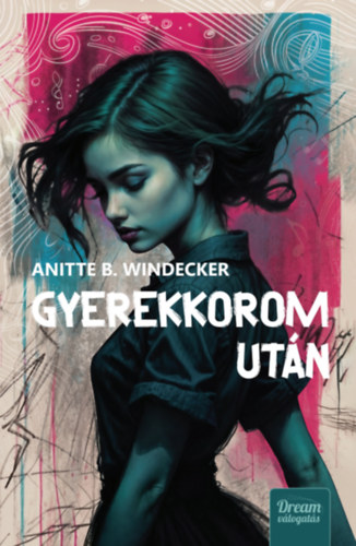 Knjiga Gyerekkorom után Anitte B. Windecker