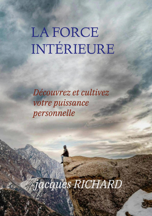 Knjiga FORCE INTERIEURE RICHARD JACQUES