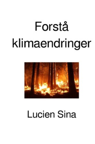 Knjiga Forstå klimaendringer Lucien Sina
