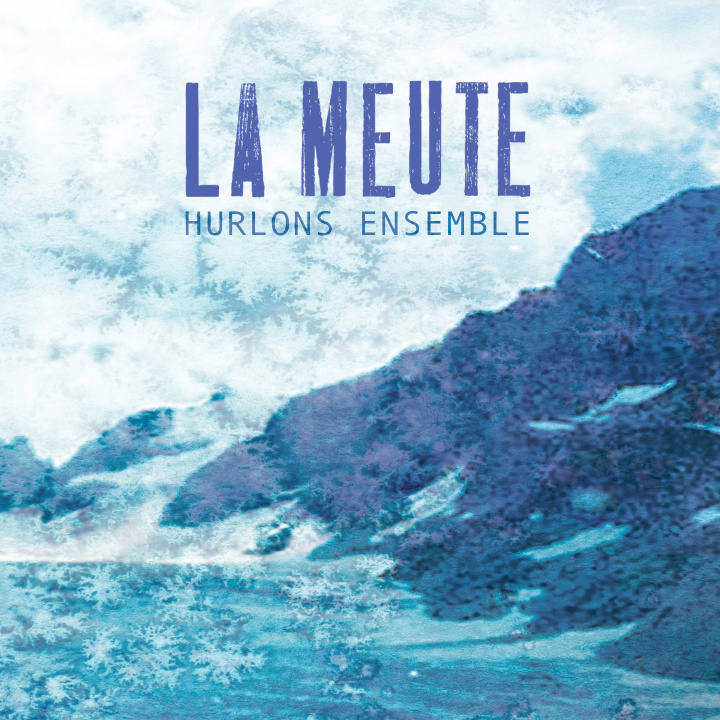Audio HURLONS ENSEMBLE MEUTE