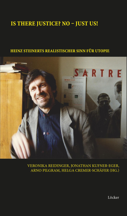 Book IS THERE JUSTICE? NO - JUST US! Helga Cremer-Schäfer