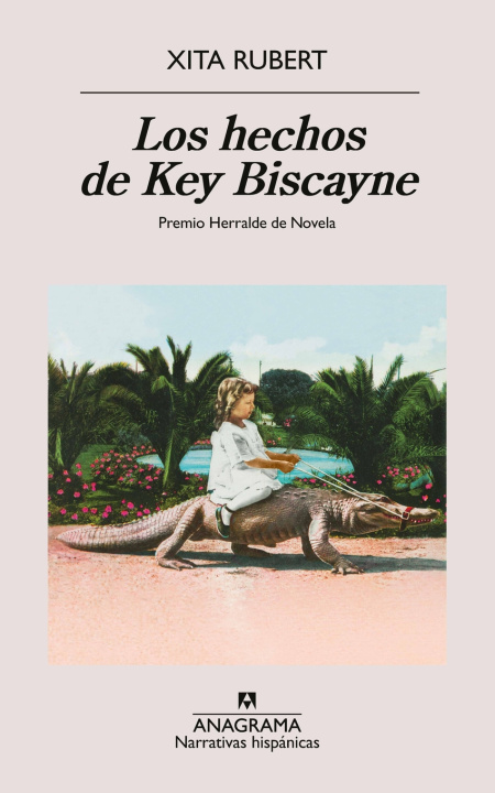 Buch Los hechos de Key Biscayne XITA RUBERT