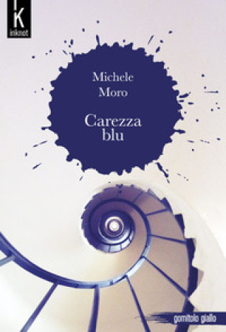 Knjiga Carezza blu Michele Moro