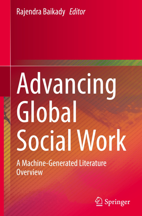 Knjiga Advancing Global Social Work Rajendra Baikady
