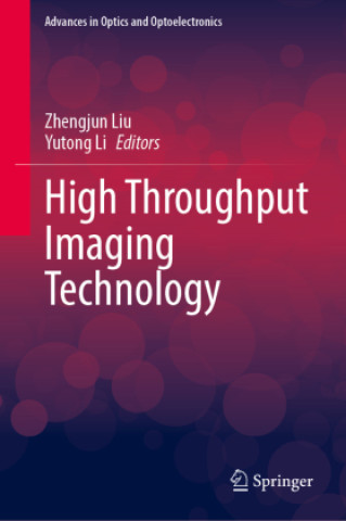 Book High Throughput Imaging Technology Zhengjun Liu