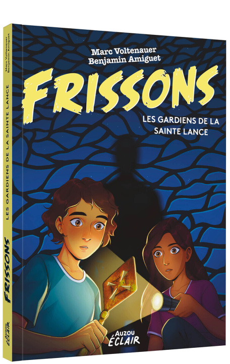 Knjiga FRISSONS - FRISSONS - LE GARDIEN DE LA SAINTE-LANCE Benjamin Amiguet