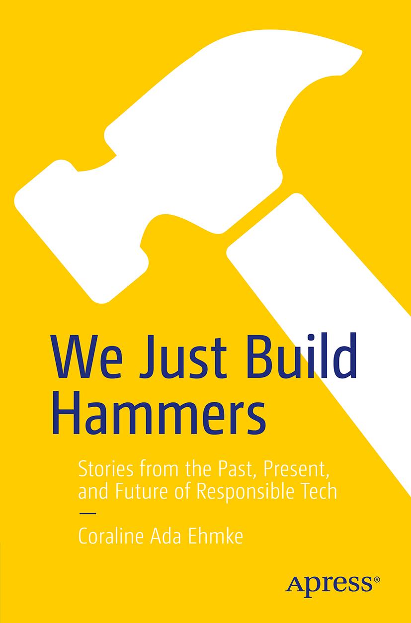 Книга We Just Build Hammers Coraline Ehmke