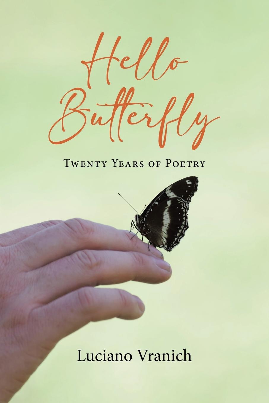 Knjiga Hello Butterfly Luciano Vranich