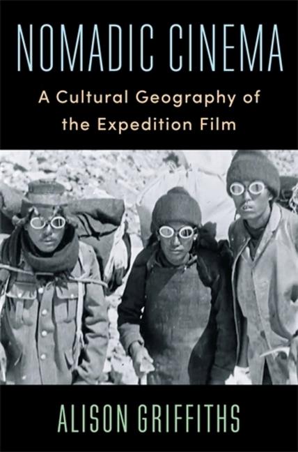 Book Nomadic Cinema Alison Griffiths
