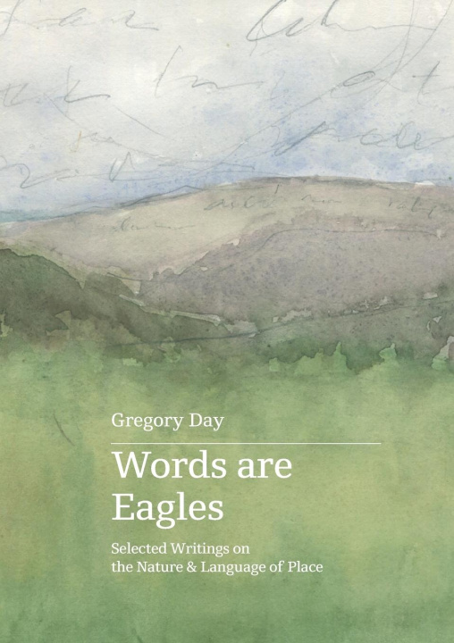 Book Words are Eagles Gregory Day