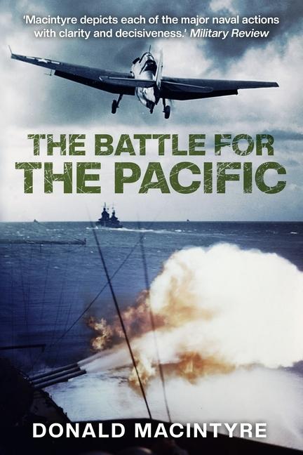 Knjiga The Battle for the Pacific Donald Macintyre