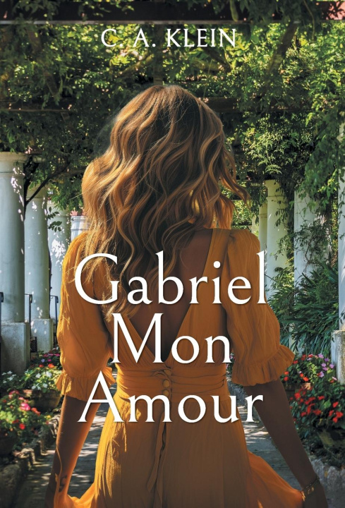 Книга Gabriel Mon Amour C. A. Klein