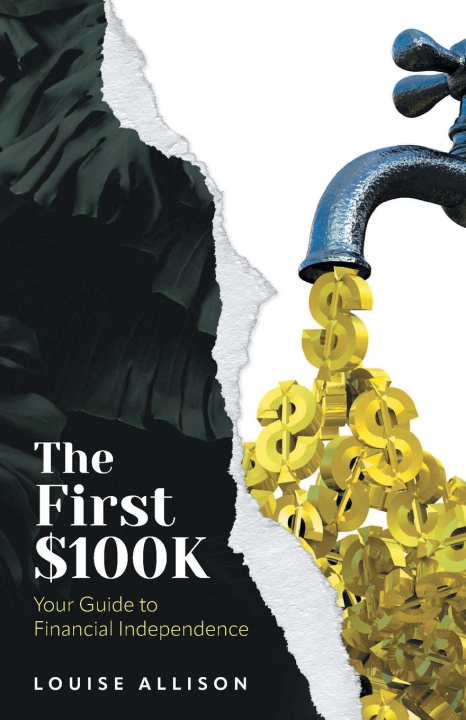 Knjiga The First $100k Louise Allison