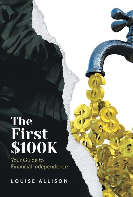 Knjiga The First $100k Louise Allison