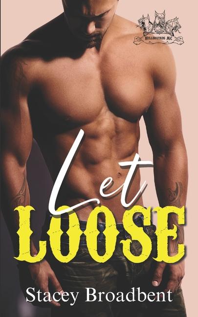 Book Let Loose Stacey Broadbent