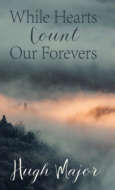 Boek While Hearts Count Our Forevers Hugh Major