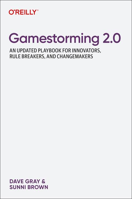 Książka Gamestorming 2.0 Sunni Brown