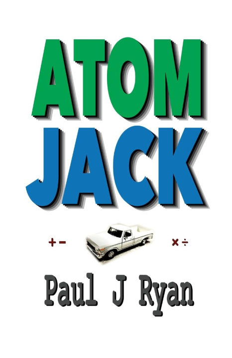 Knjiga ATOM JACK Paul Ryan