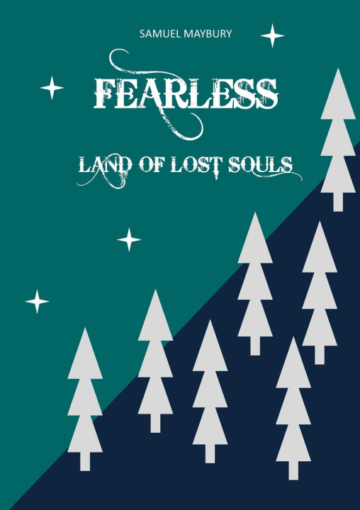 Knjiga Fearless 4 Samuel Maybury