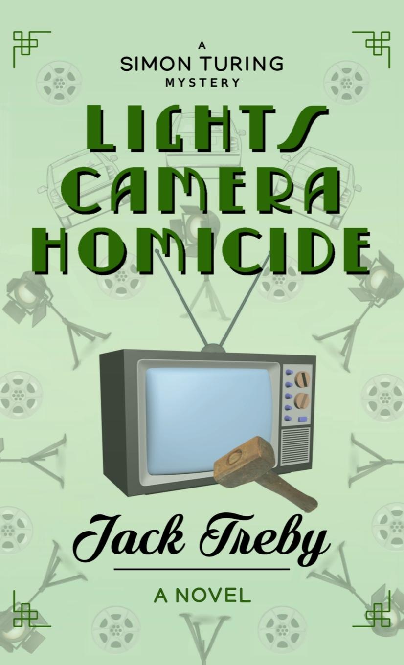 Książka Lights, Camera, Homicide Jack Treby