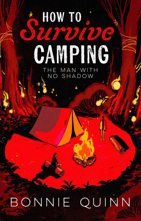 Libro How to Survive Camping Bonnie Quinn
