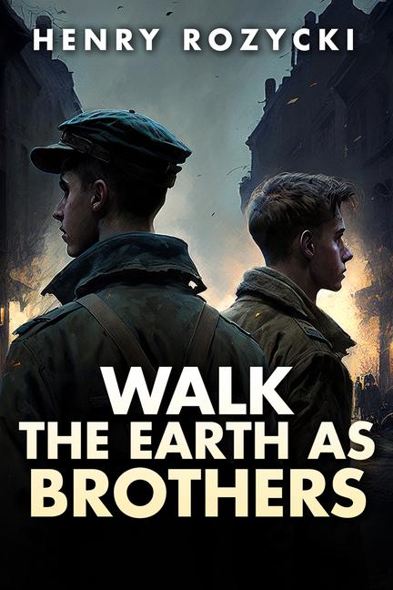 Carte Walk the Earth as Brothers Henry Rozycki