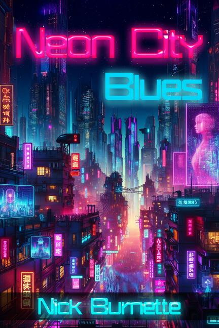 Книга Neon City Blues 