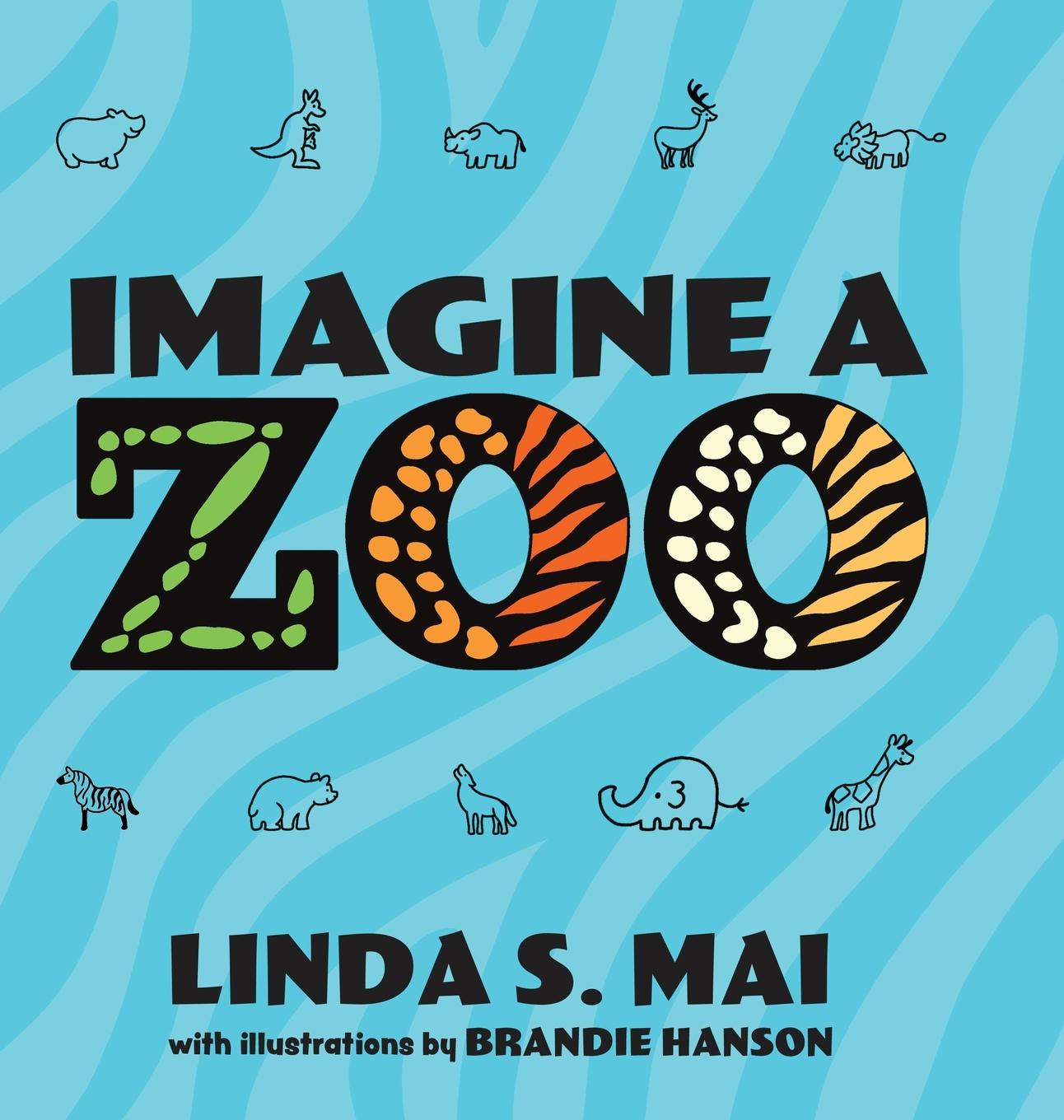 Knjiga Imagine a Zoo Linda S Mai