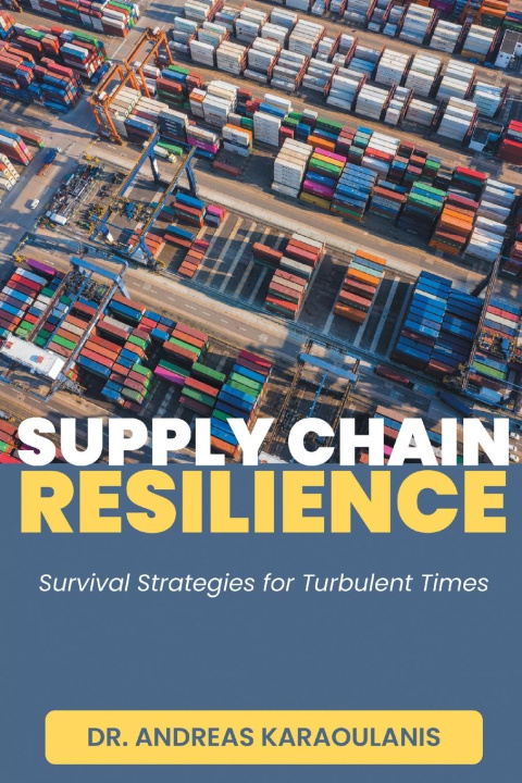 Книга Supply Chain Resilience Andreas Karaoulanis