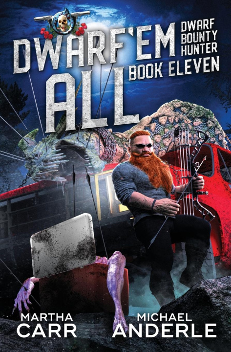 Knjiga Dwarf 'Em All Michael Anderle
