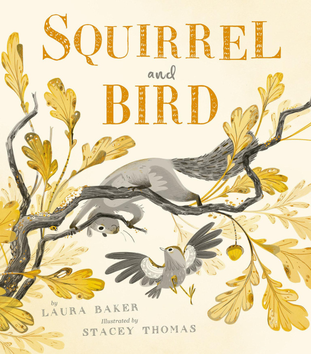 Knjiga Squirrel and Bird Stacey Thomas