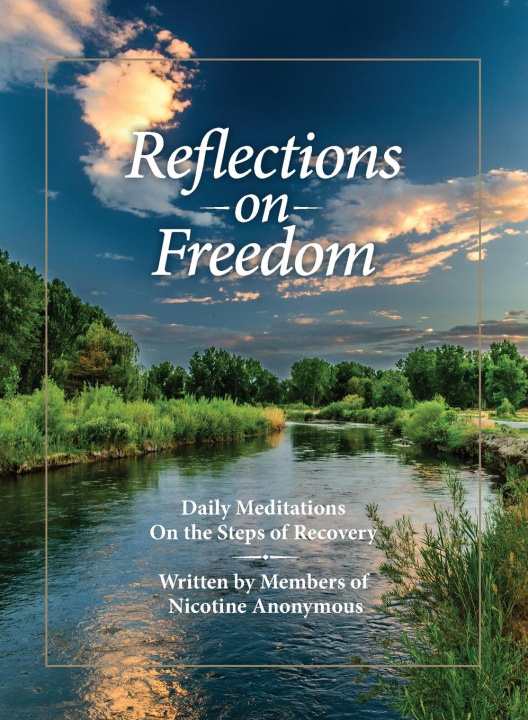 Knjiga Reflections On Freedom Nicotine Anonymous World Services