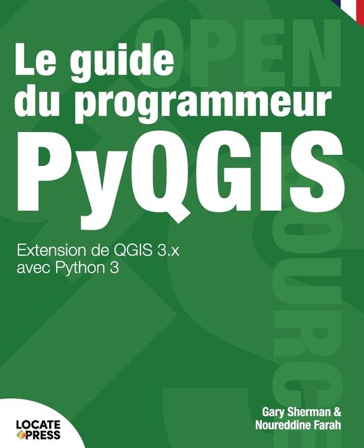 Livro Le guide du programmeur PyQGIS Noureddine Farah
