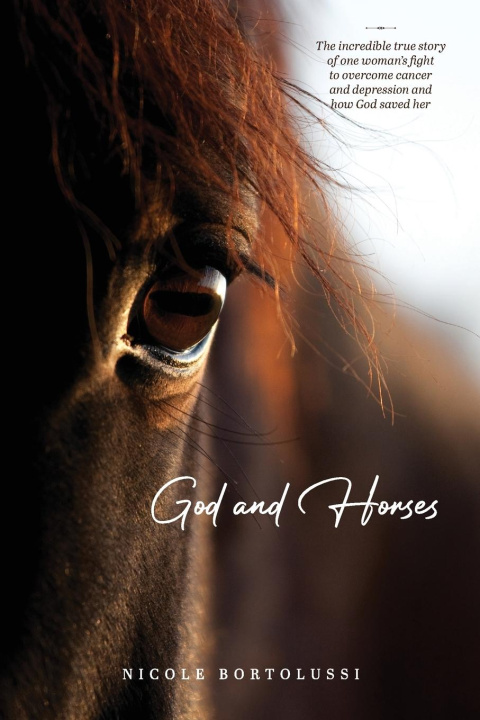 Книга God and Horses Nicole Bortolussi
