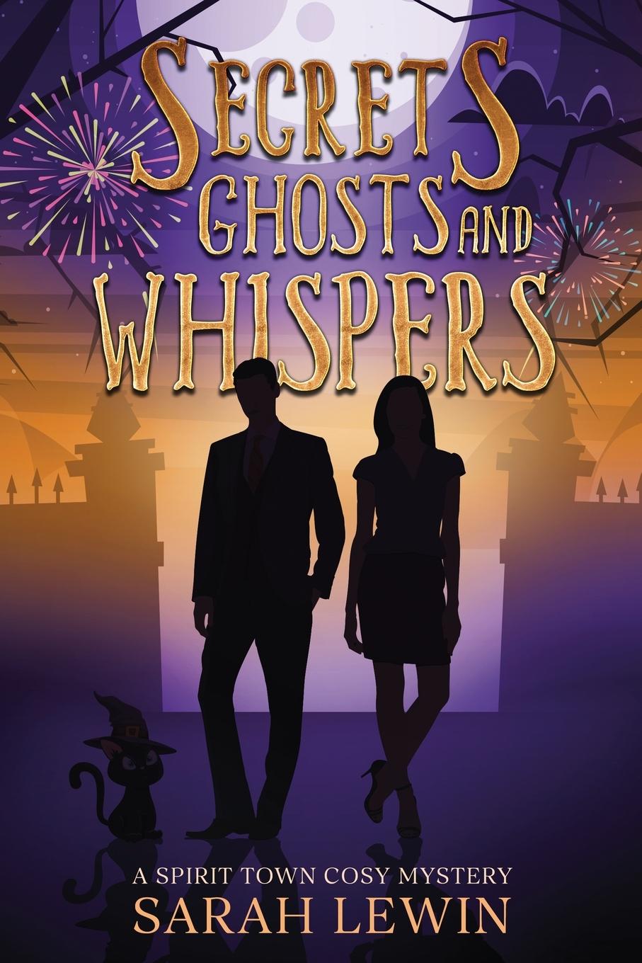 Buch Secrets Ghosts and Whispers Sarah Lewin