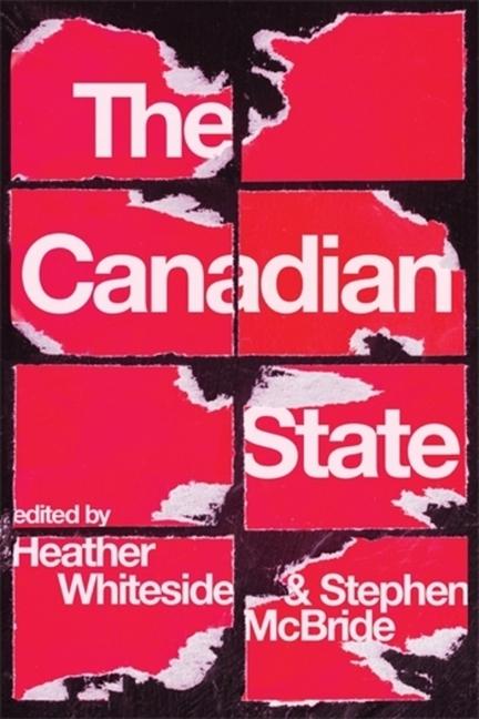 Книга The Canadian State Stephen Mcbride