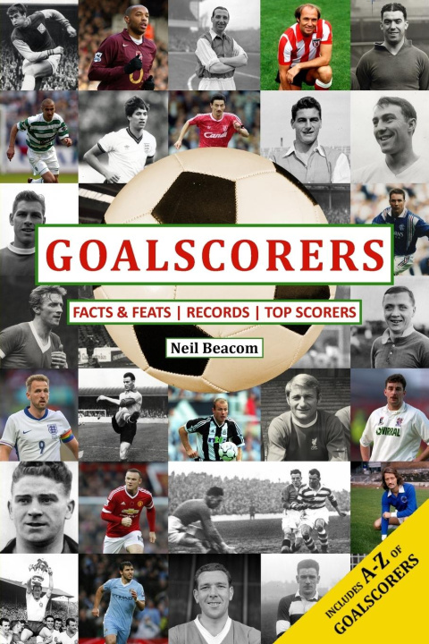 Knjiga Goalscorers Neil Beacom