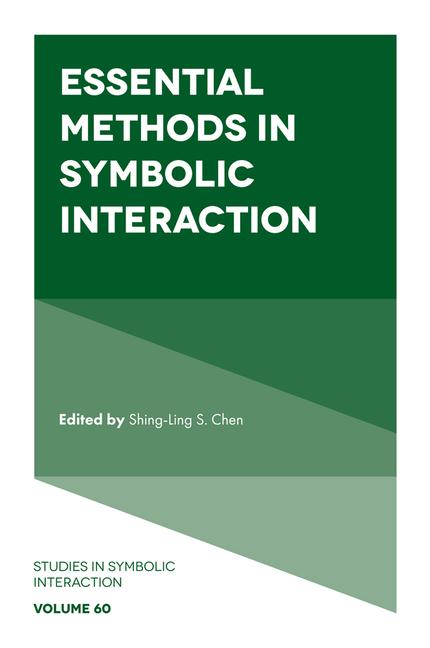 Knjiga Essential Methods in Symbolic Interaction Shing–ling S. Chen