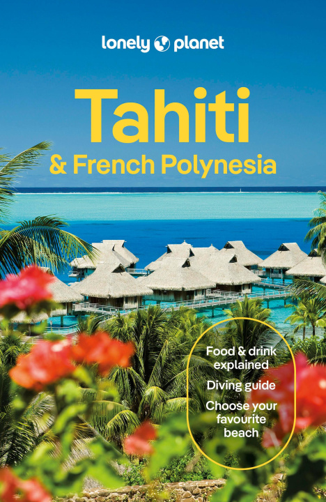 Livro Lonely Planet Tahiti & French Polynesia Lonely planet eng